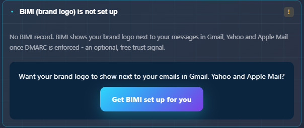 The BIMI panel in the not-set-up state: no BIMI record, an explanation that BIMI shows your brand logo in Gmail, Yahoo and Apple Mail once DMARC is enforced, and a Get BIMI set up for you button