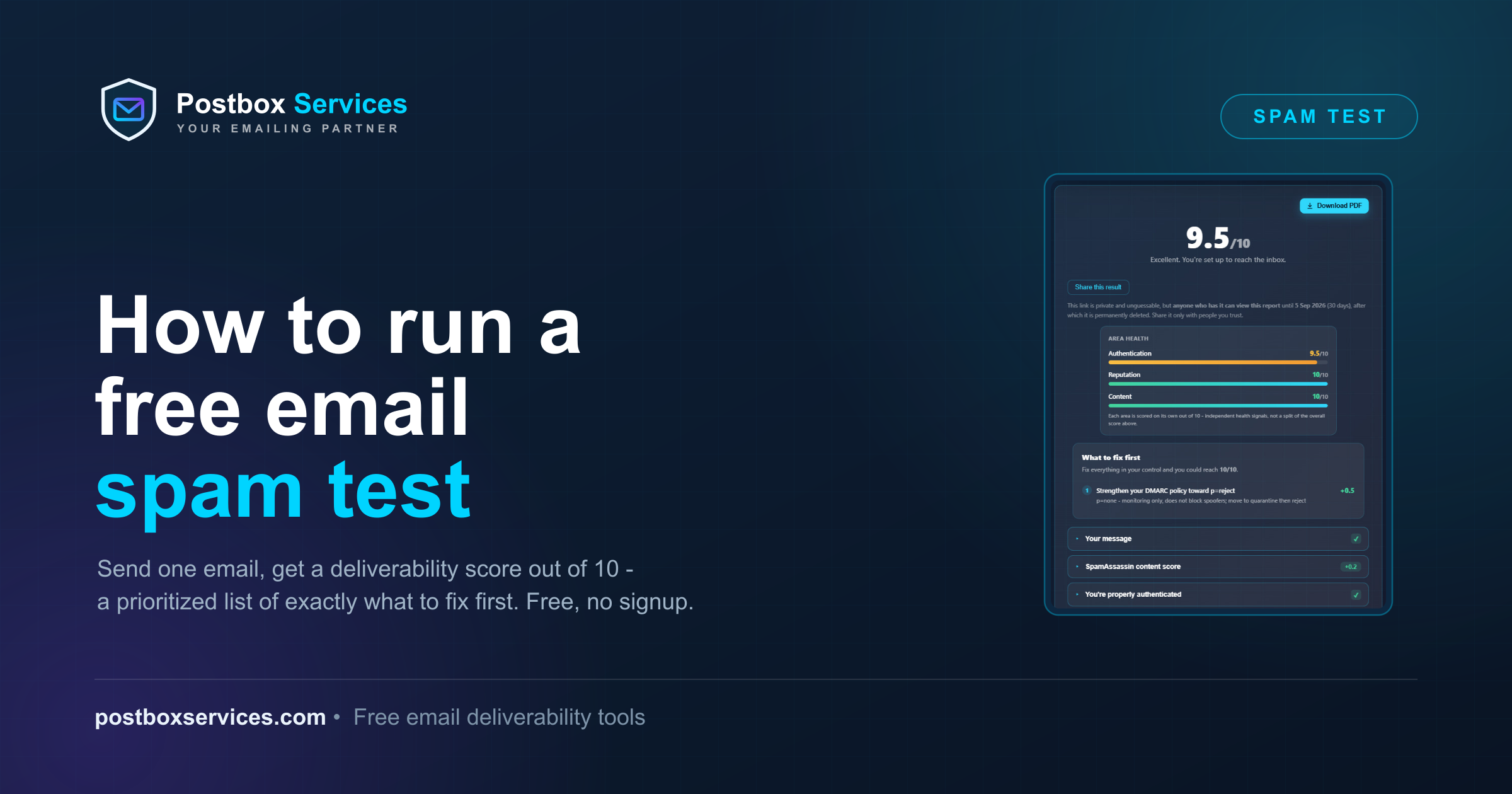 How to run a free spam test (email deliverability audit) - send one email, get a score out of 10 and a prioritized list of what to fix first.