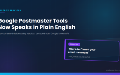 Google Postmaster Tools: New Plain-Language Deliverability Verdicts
